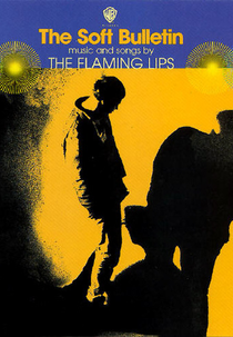 The Flaming Lips - The Soft Bulletin (The Flaming Lips - The Soft Bulletin)