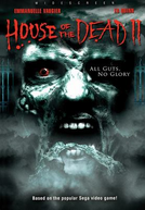 A Casa dos Mortos 2 (House of the Dead 2)