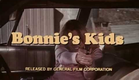 Bonnie's Kids - Trailer