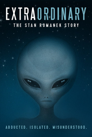 Poster 1 de Filme Extraordinário: A História de Stan Romanek (2013)