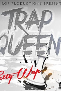 Fetty Wap: Trap Queen - Poster / Capa / Cartaz - Oficial 1