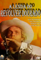 A Lenda do Revolver Dourado (The Legend of the Golden Gun)