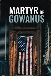 Martyr of Gowanus - Poster / Capa / Cartaz - Oficial 1