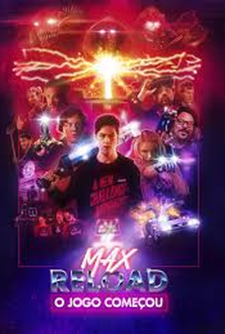 Poster 2 de Filme Max Reload: O Jogo Começou (2020)