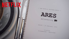 Ares | Now In Production | Netflix