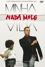 Minha Nada Mole Vida (1ª Temporada) (Minha Nada Mole Vida (1ª Temporada))