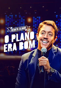O Plano Era Bom (O Plano Era Bom)