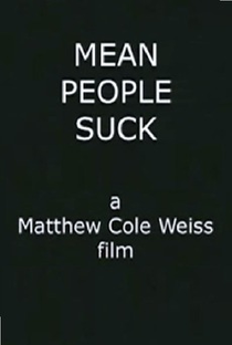 Mean People Suck - Poster / Capa / Cartaz - Oficial 1