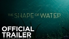 The Shape of Water | Official Trailer | FOX Searchlight