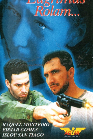 Poster 2 de Filme Quando As Lágrimas Rolam (1999)