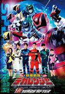 Dekaranger - O Filme: 10 Anos Depois