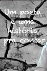 Um Poeta e Uma História pra Contar (Um Poeta e Uma História pra Contar)