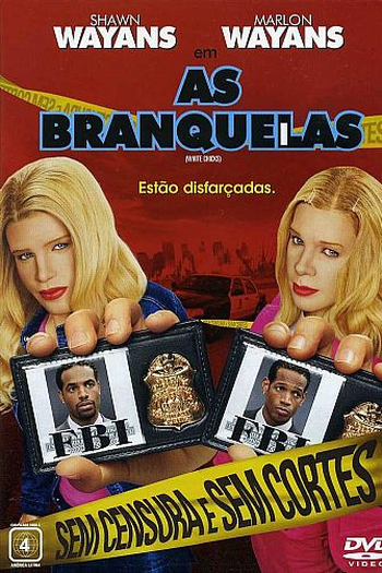  de Filme As Branquelas (2004)