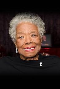 Maya Angelou