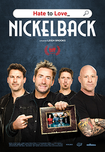 Hate to Love: Nickelback (Hate To Love: Nickelback)