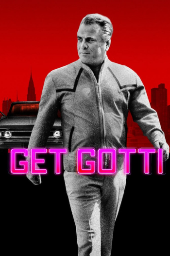 Poster de Franquia Get Gotti (2023)