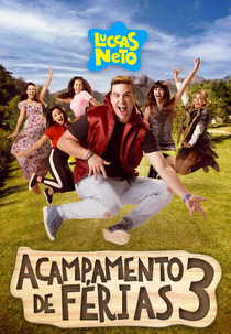 Luccas Neto em: Acampamento de Férias 3 (Luccas Neto em: Acampamento de Férias 3)