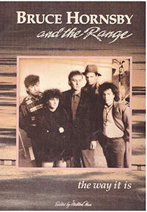 Bruce Hornsby and the Range: The Way It Is (Bruce Hornsby and the Range: The Way It Is)