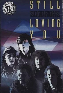 Scorpions: Still Loving You - Poster / Capa / Cartaz - Oficial 1