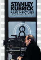 Stanley Kubrick: Imagens de uma Vida