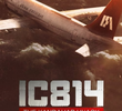 Voo IC 814: Sequestro a Bordo