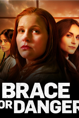 Poster 1 de Filme Brace for Danger (2025)