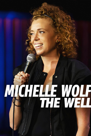 Poster 1 de Filme Michelle Wolf: The Well (2025)