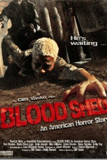 Poster de Filme Blood Shed (2014)