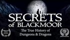 Secrets of Blackmoor: The True History of Dungeons & Dragons - Trailer