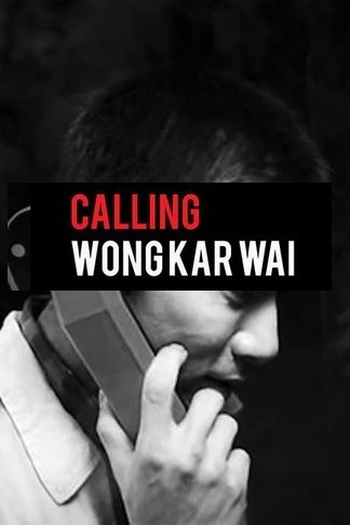 Poster de Curta Calling Wong Kar Wai (2018)