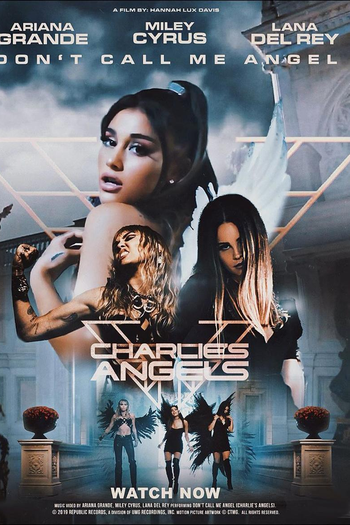  de Curta Ariana Grande, Miley Cyrus & Lana Del Rey - Don't Call Me Angel (2019)