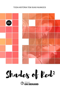 Shades of Red 2 - Poster / Capa / Cartaz - Oficial 1