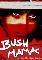 Bush Mama
