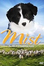 Mist: The Tale of a Sheepdog Puppy (Mist: The Tale of a Sheepdog Puppy)
