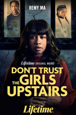 Don't Trust the Girls Upstairs (Don't Trust the Girls Upstairs)