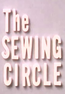 The Sewing Circle (Sewing Circle)