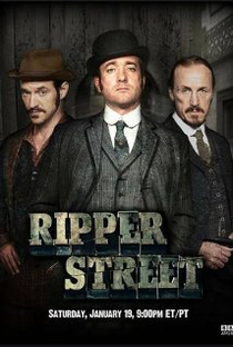 Ripper Street (1ª Temporada) - Poster / Capa / Cartaz - Oficial 3
