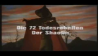 Die 72 Todesrebellen der Shaolin AKA The 72 desperate Rebels AKA Qi Shi Er Sha Xing (1978) - German Trailer
