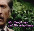 Mr. Humphreys and His Inheritance