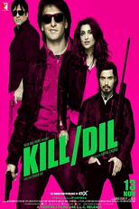 Kill Dil (Kill Dil)
