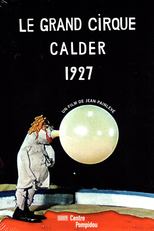 Le grand cirque Calder 1927 (Le grand cirque Calder 1927)