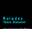 Roladex: Glass Statuette