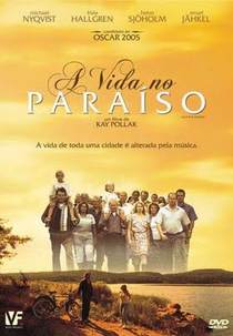 A Vida no Paraíso (Så Som I Himmelen)