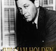 William Holden: The Golden Boy