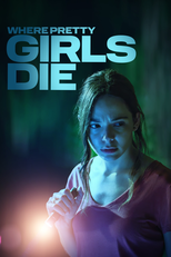 Onde As Garotas Morrem (Where Pretty Girls Die)