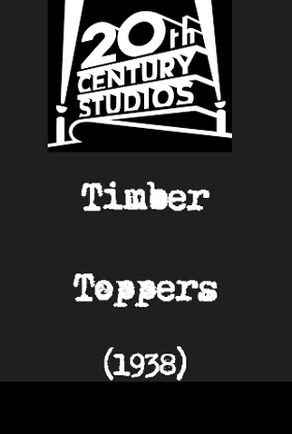 Timber Toppers 1938 Filmow