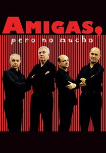 Amigas, Pero no Mucho (Amigas, Pero no Mucho)