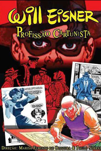 Poster de Filme Will Eisner: Profissão Cartunista (2010)