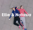 Ellie & Natasia (1ª Temporada)