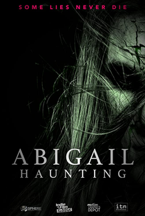 Abigail Haunting - Poster / Capa / Cartaz - Oficial 1